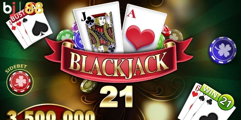 Quy tắc chơi Blackjack